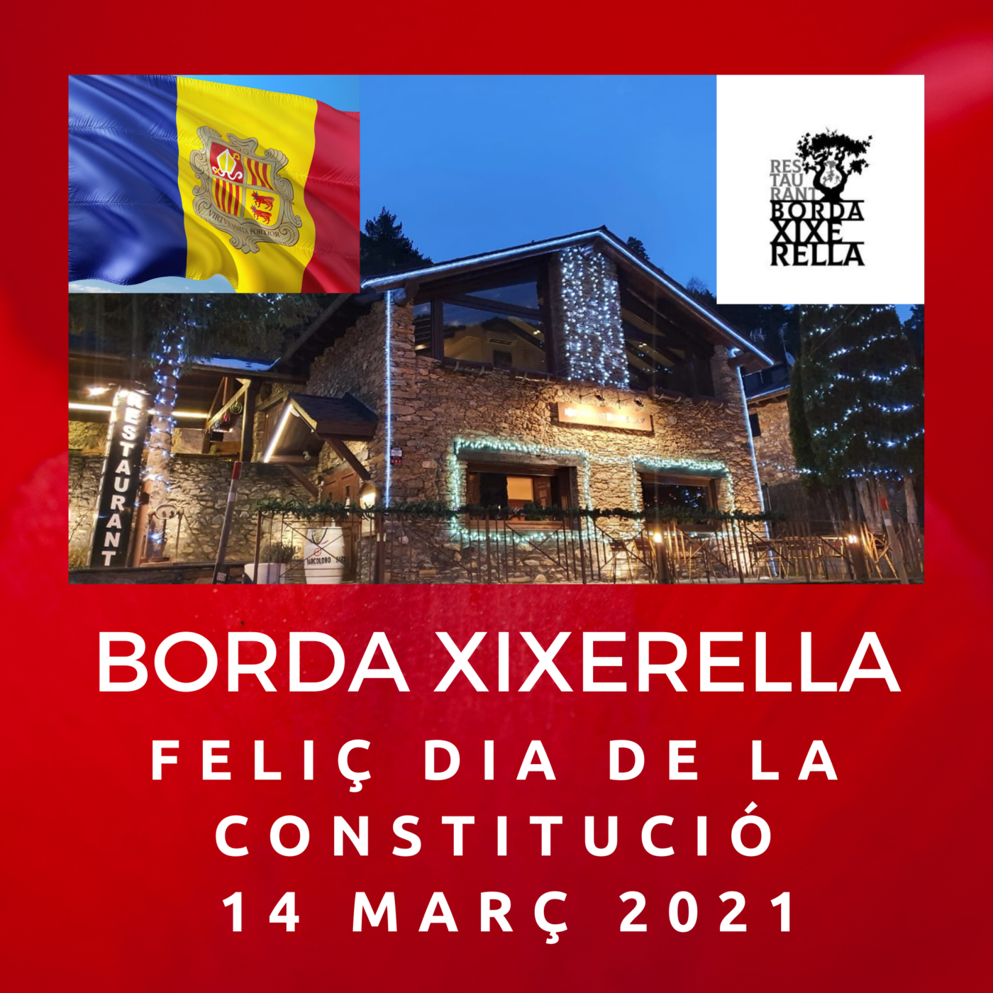 BORDA XIXERELLA FELIÇ DIA DE LA CONSTITUCIÓ ANDORRA 14 DE MARÇ DEL 2021