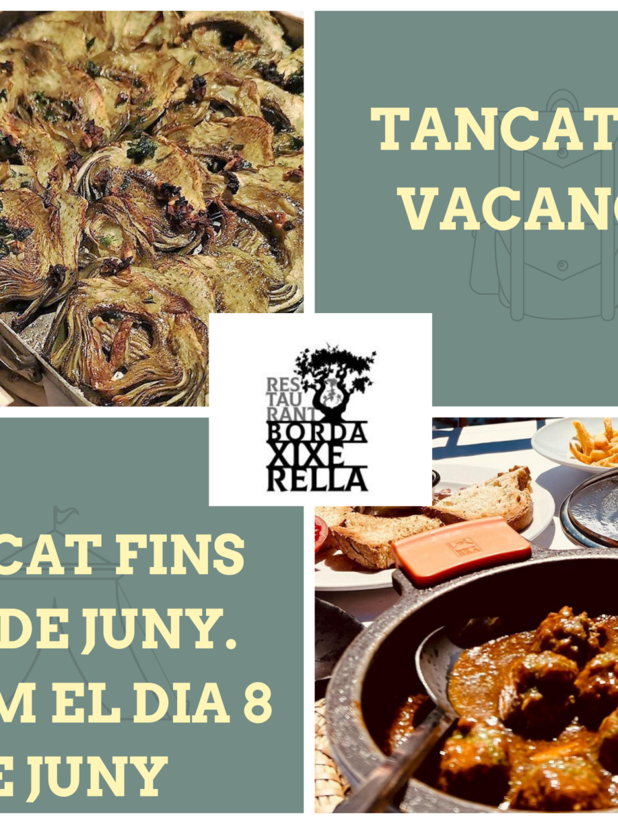 BORDA XIXERELLA – MARXEM DE VACANCES – TORNEM EL DIA 8 DE JUNY