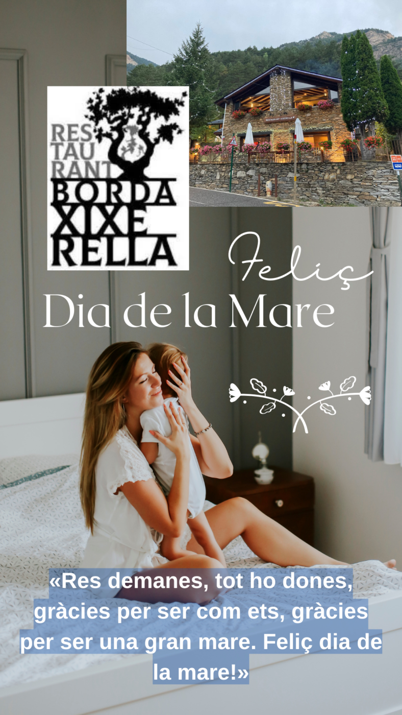 Borda Xixerella a Erts (la Massana) al Principat d’Andorra us desitgem un Feliç dia de la Mare.