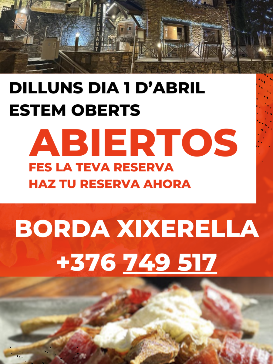 RESTAURANT BORDA XIXERELLA – DILLUNS DIA 1 D’ABRIL ESTEM OBERTS. JA PODEU RESERVAR LA VOSTRA TAULA.