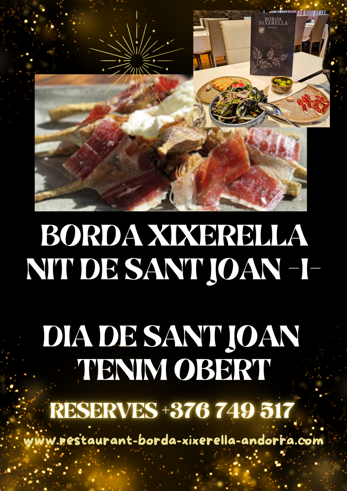 Borda Xixerella, oberts per Sant Joan dilluns dia 24 de juny. També celebrem la revetlla de Sant Joan la nit del 23. 🎉🔥T.+376749517
