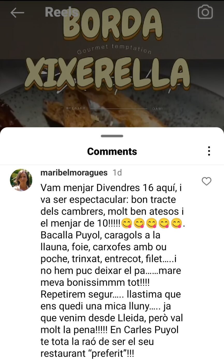 Vam menjar divendres 16 a la Borda Xixerella, i va ser espectacular, bon tracte dels cambrers, molt ben atesos i el menjar de 10. En Carles Puyol té tota la raó de ser el seu restaurant preferit.