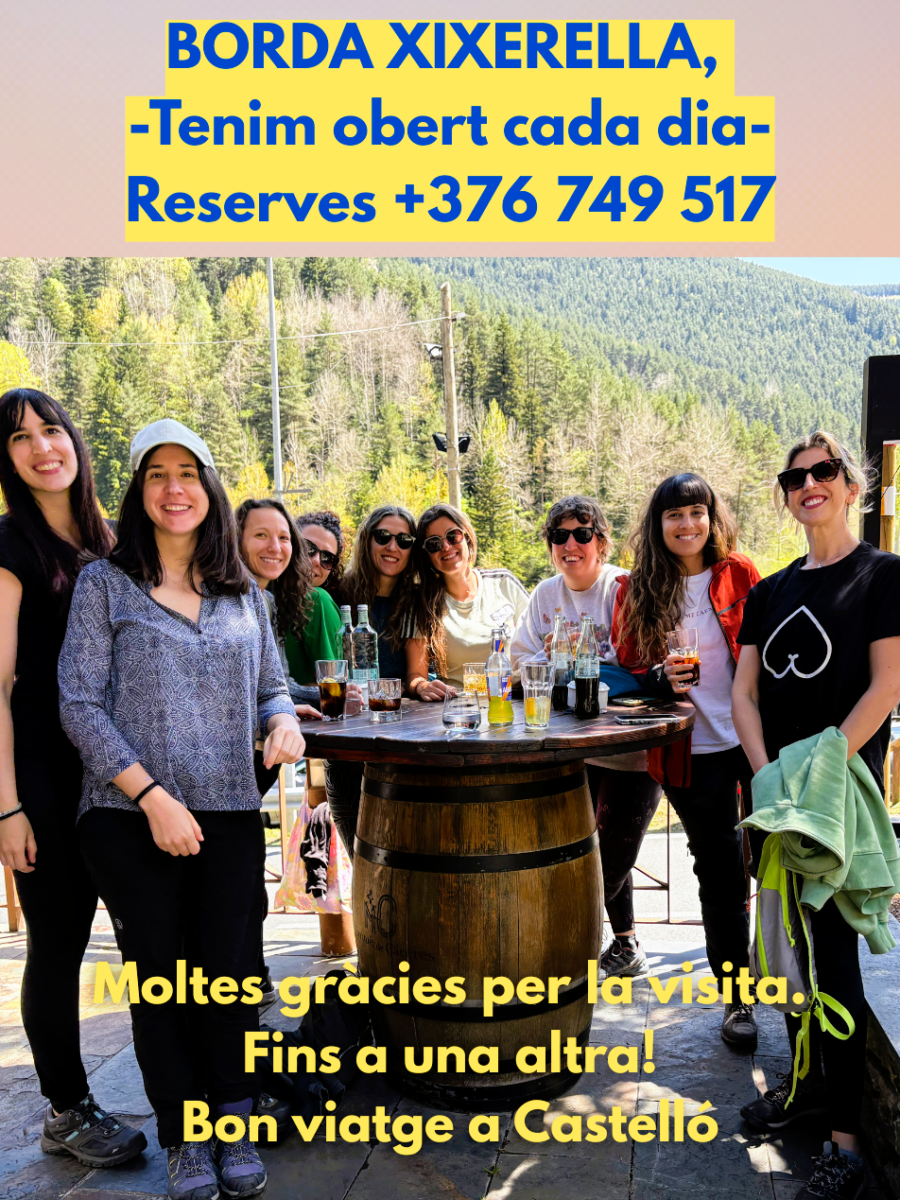 Gràcies a les noies de Castelló (València) per la vostra visita a la Borda Xixerella. Va ser un plaer tenir-vos amb nosaltres